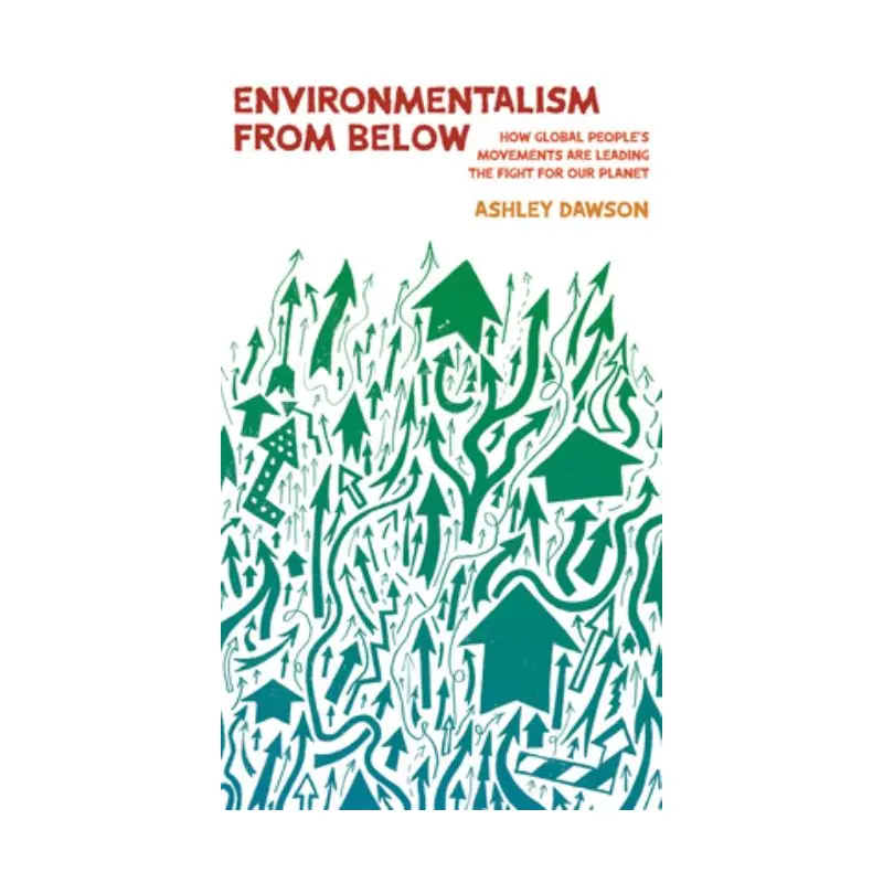 Environmentalism from Below