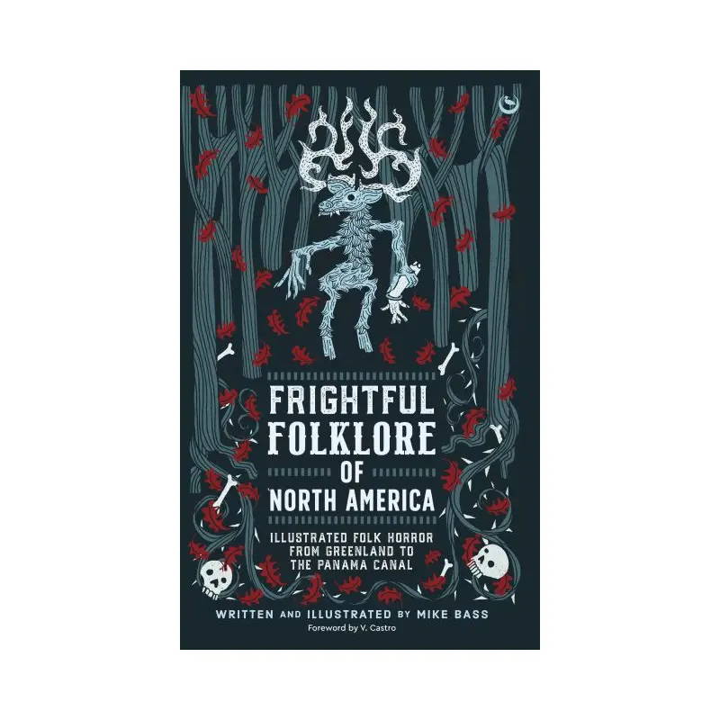 Frightful folklore of North America