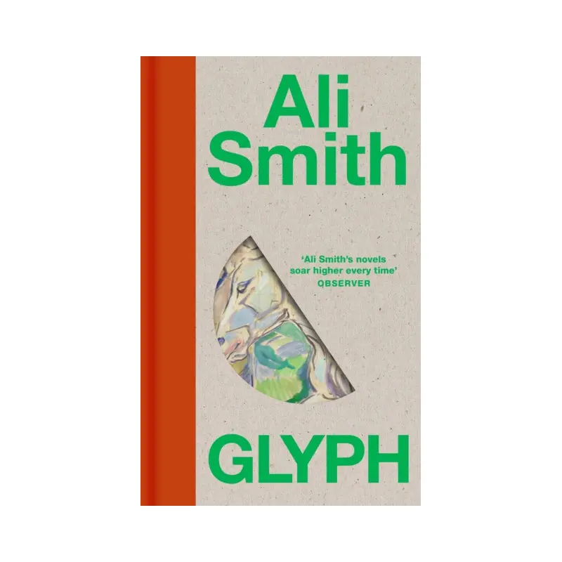 Glyph by Ali Smith - *Pre-order 29th January 2026*