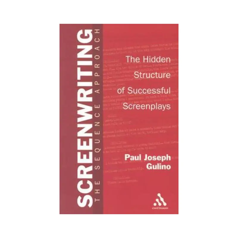 Screenwriting: The Sequence Approach