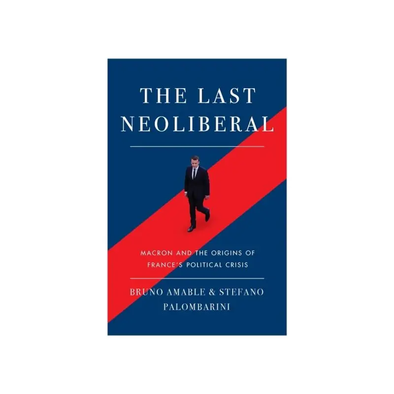 The last neoliberal