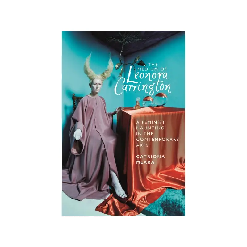 The medium of Leonora Carrington