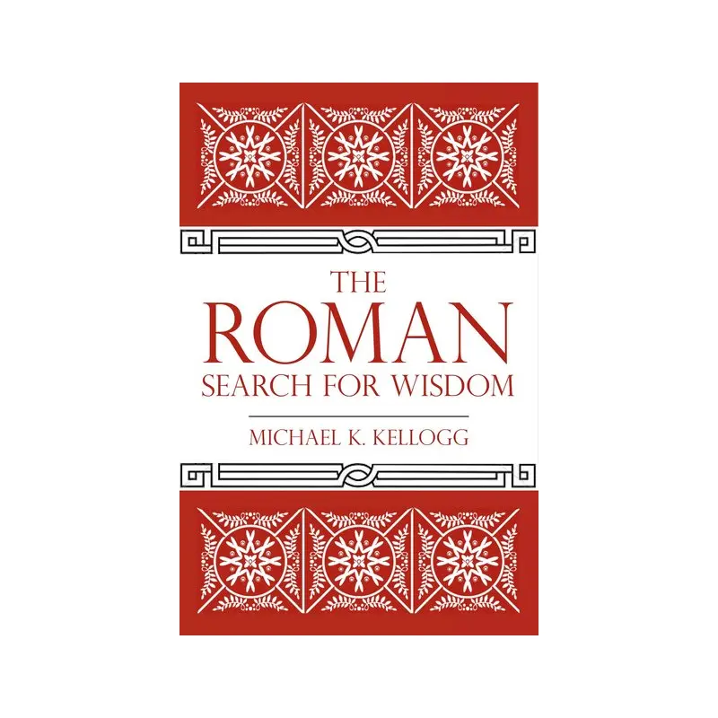 The Roman search for wisdom