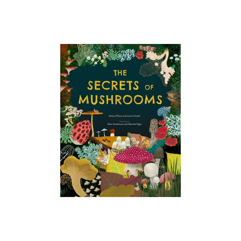 The Secrets of Mushrooms