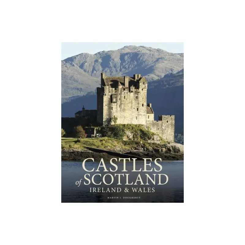 Castles of Scotland, Ireland & Wales