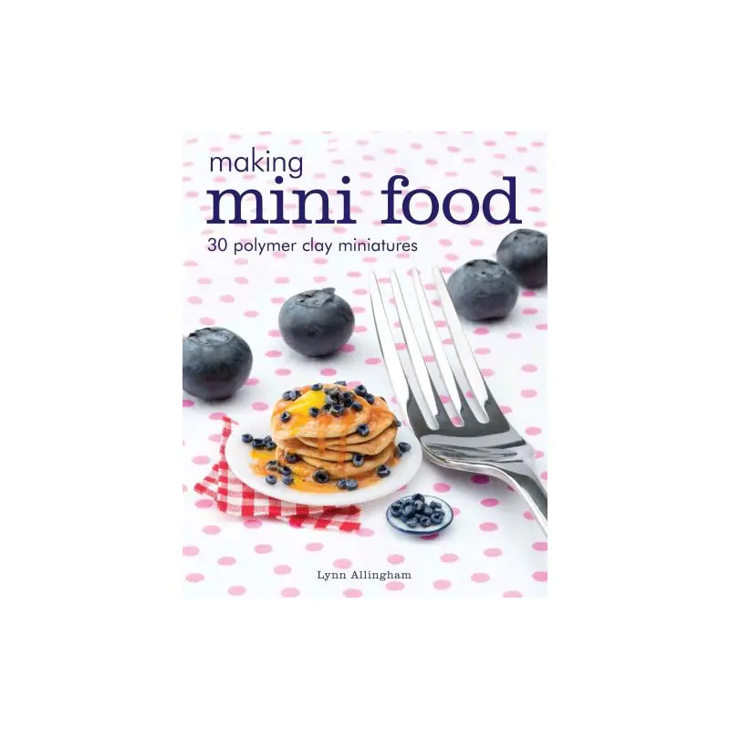 Making Mini Food