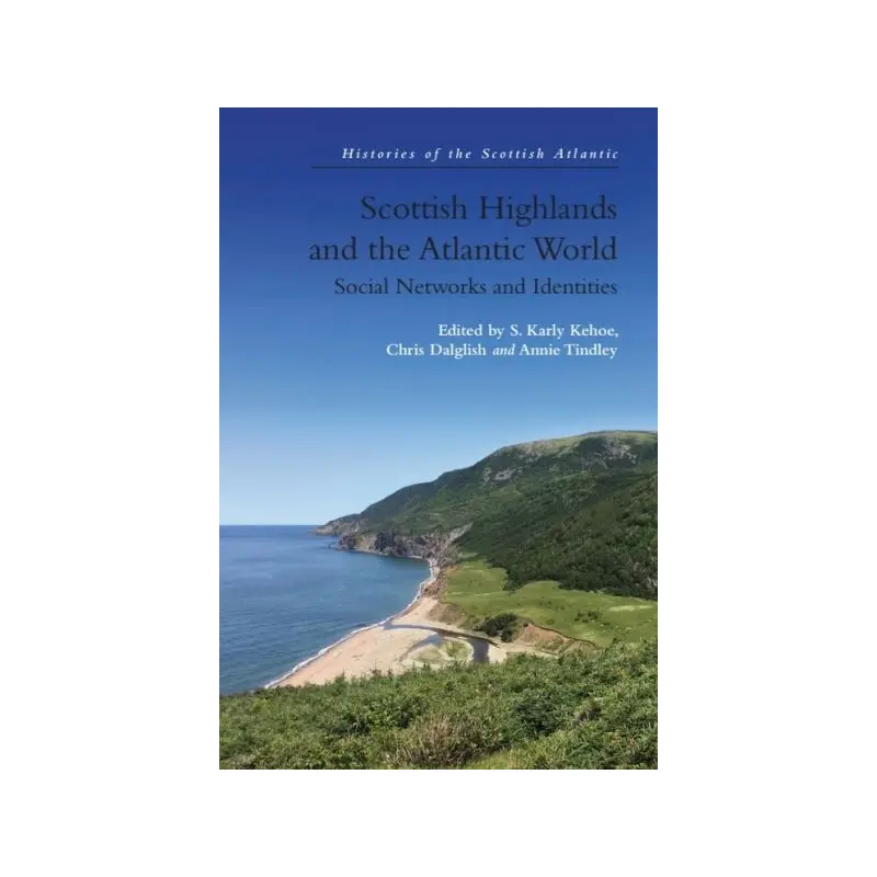 Scottish Highlands and the Atlantic World