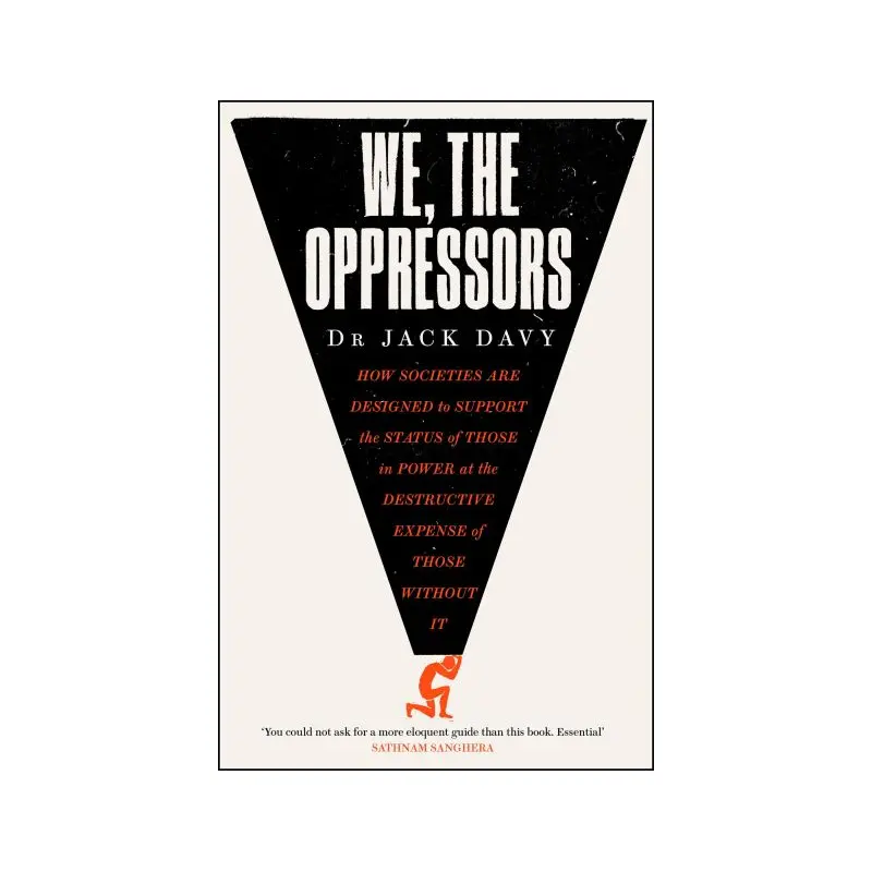 We, the Oppressors