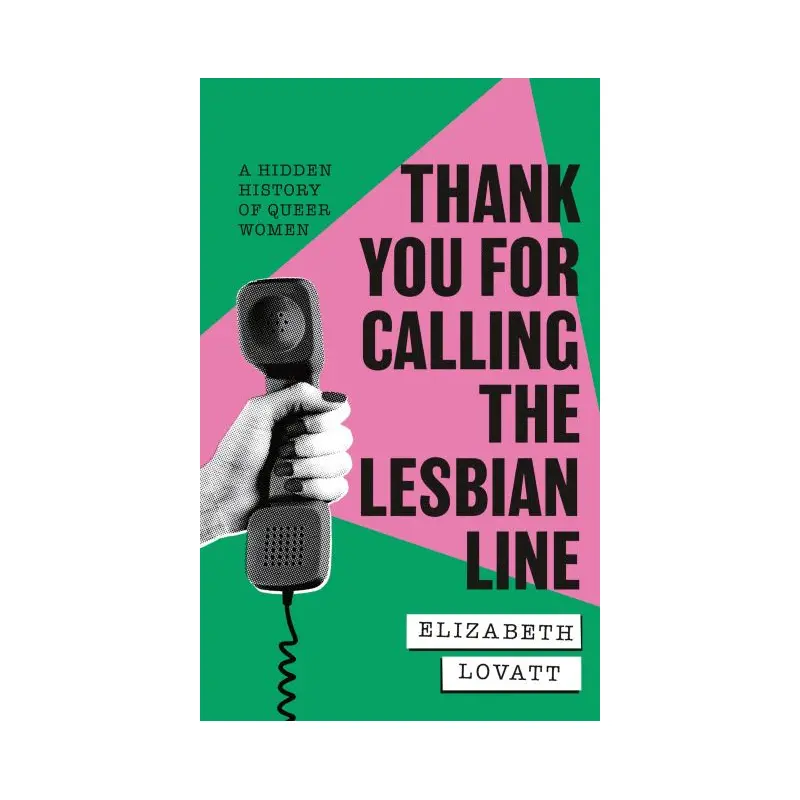 Thank you for calling the lesbian line
