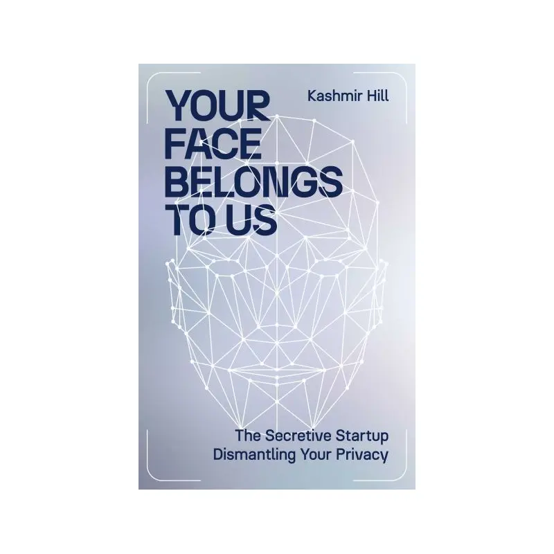 Your face belongs to us