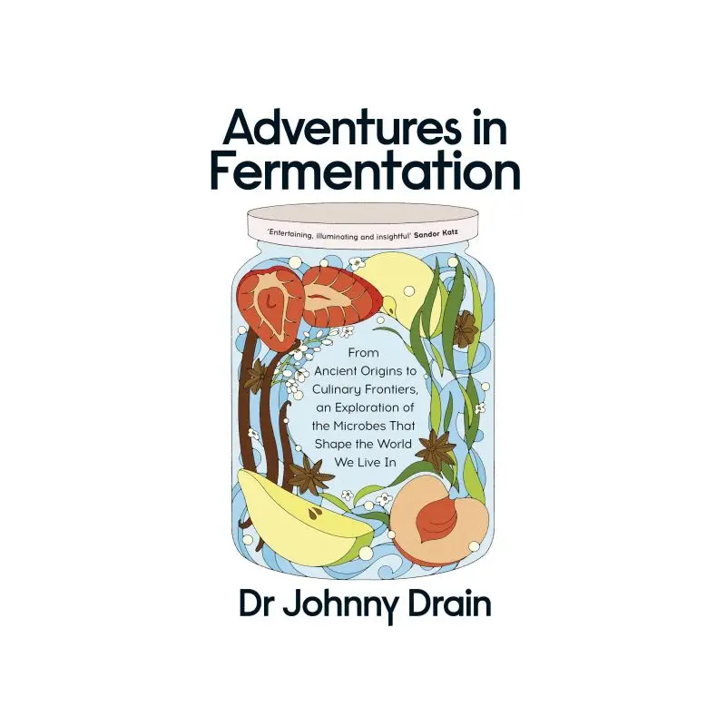 Adventures in Fermentation