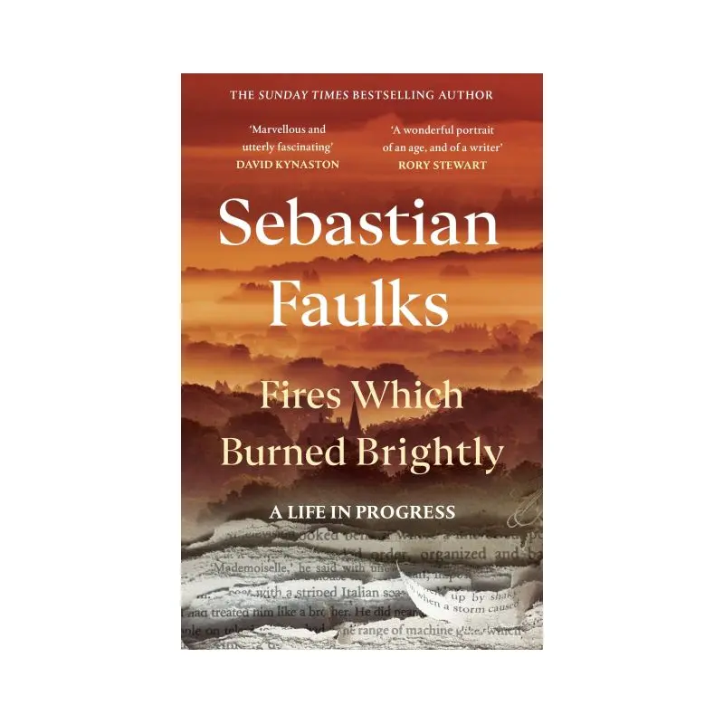 Fires Which Burned Brightly