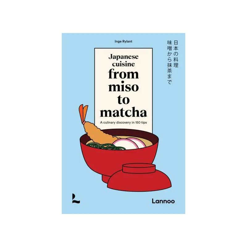 Japanese Cuisine From Miso to Matcha