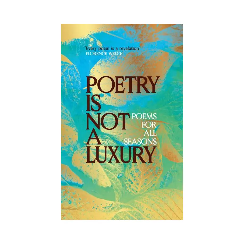 Poetry is not a luxury
