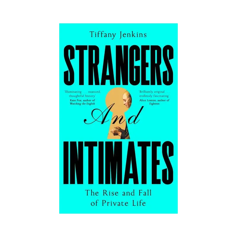 Strangers and intimates