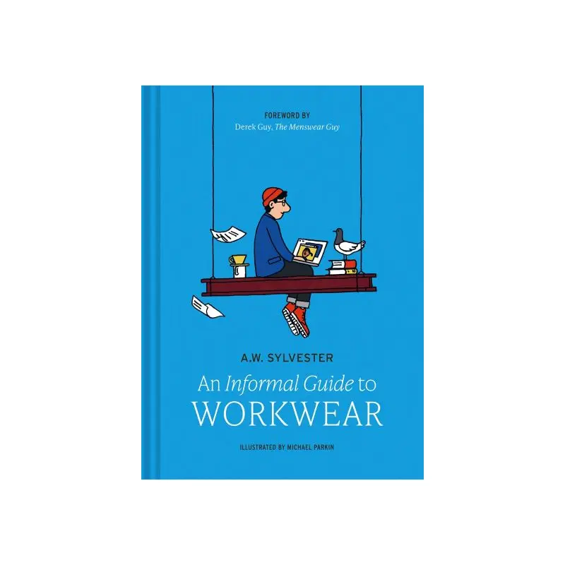 An Informal Guide to Workwear