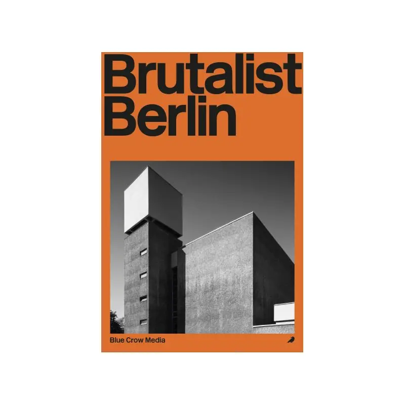 Brutalist Berlin
