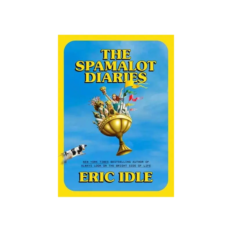 Spamalot Diaries, The