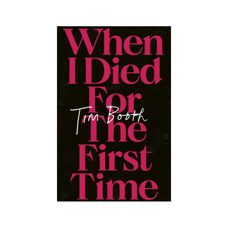 When I died for the first time