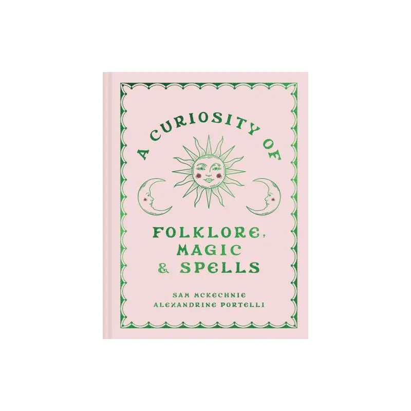 A curiosity of folklore, magic and spells