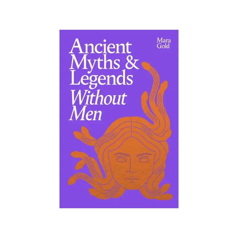 Ancient Myths and Legends Without Men