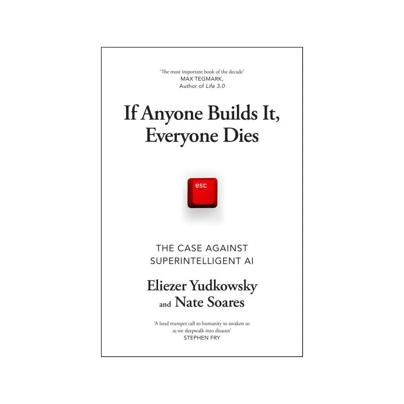 If Anyone Builds It, Everyone Dies