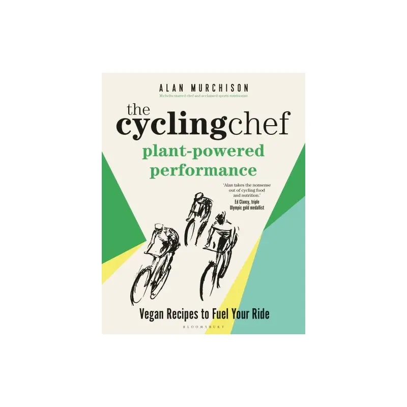 The Cycling Chef: Plant Powered Performance