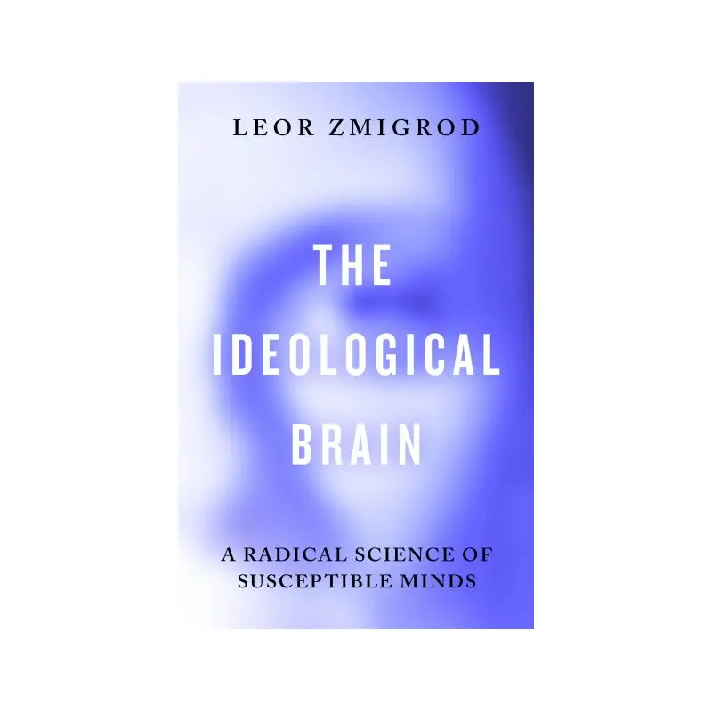 The ideological brain