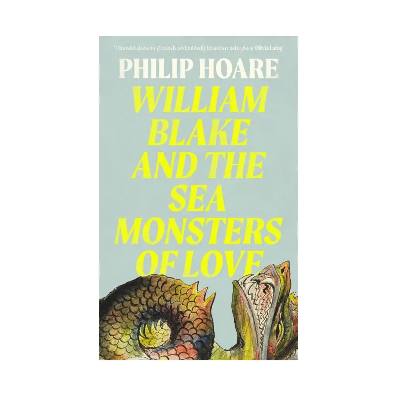 William Blake & the sea monsters of love