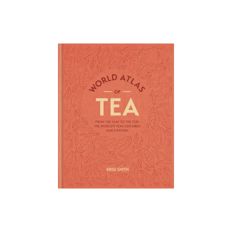 World atlas of tea