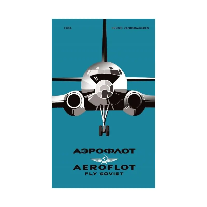 Aeroflot - Fly Soviet