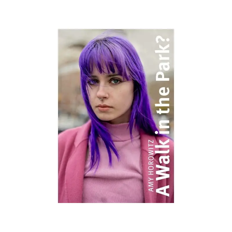 Amy Horowitz - a Walk in the Park?