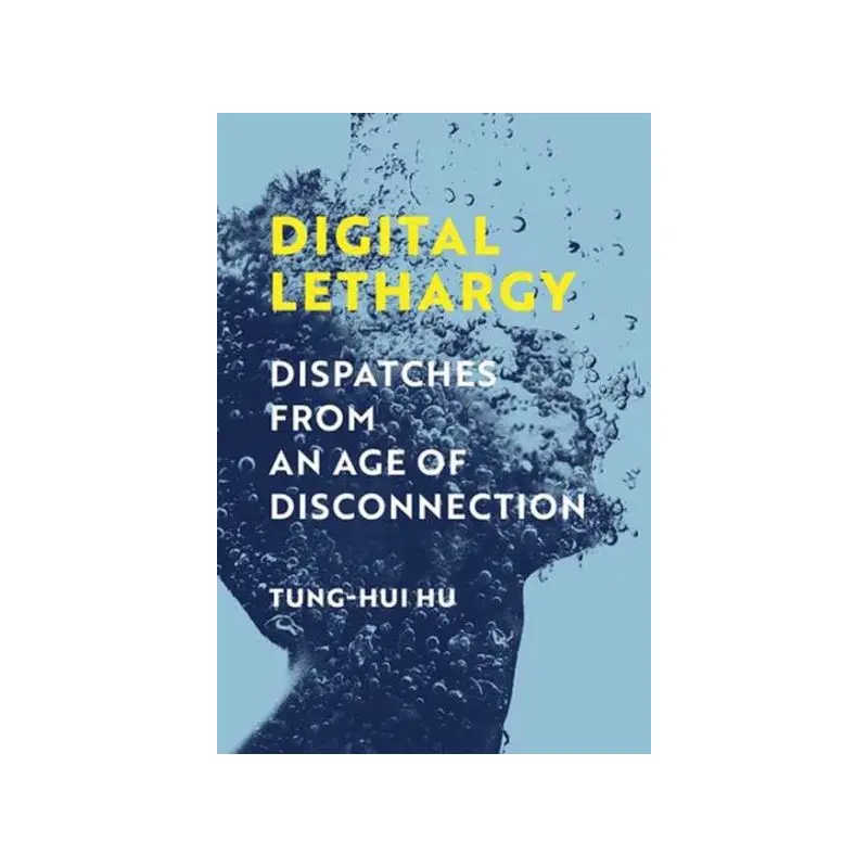 Digital Lethargy