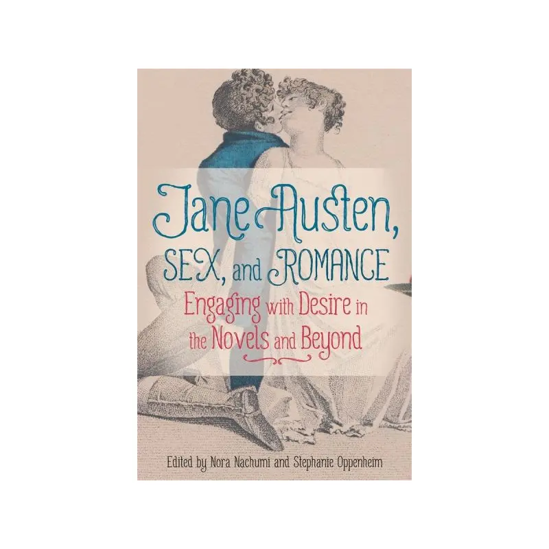 Jane Austen, sex, and romance