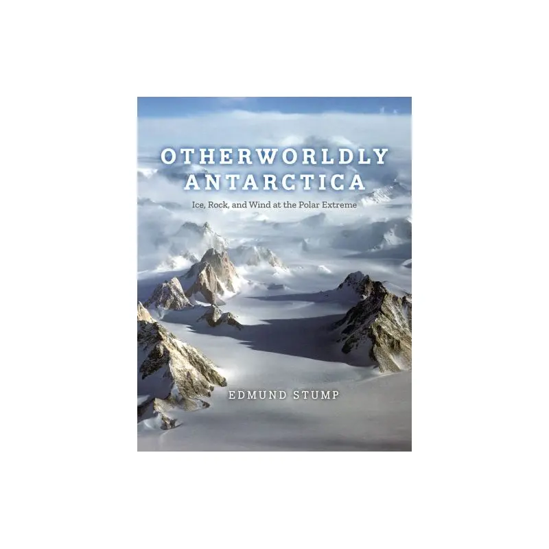 Otherworldly Antarctica