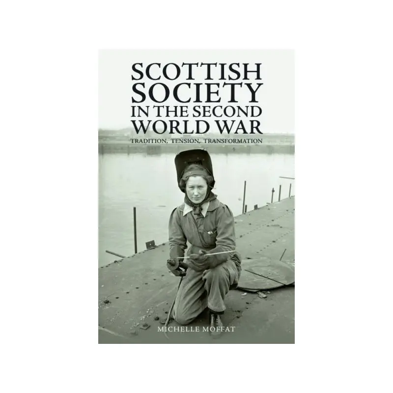 Scottish Society in the Second World War