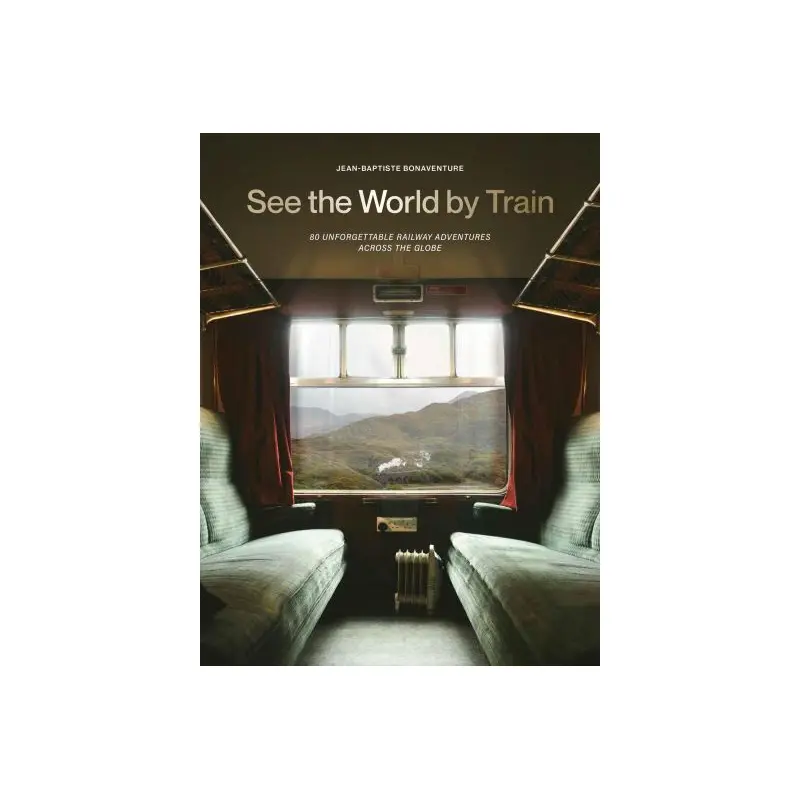 See the World by Train