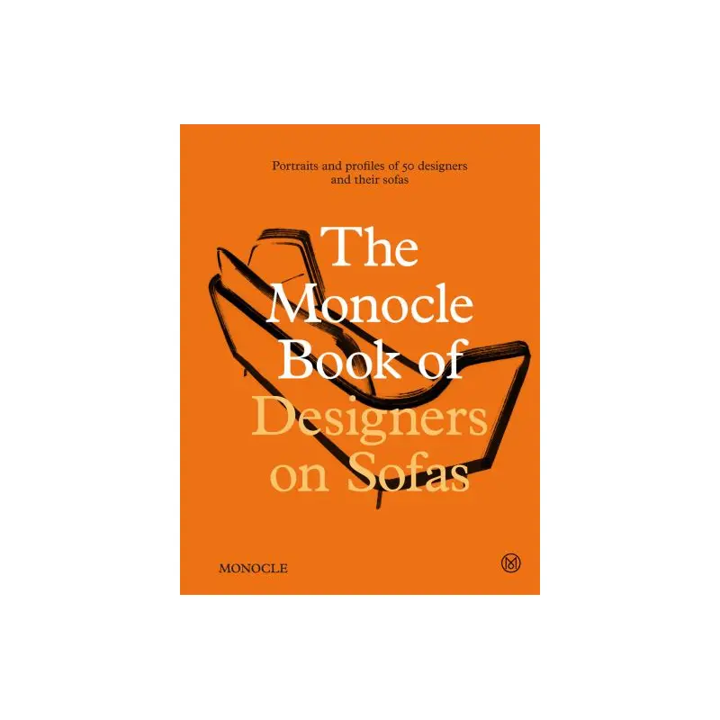 The Monocle Book of Designers on Sofas