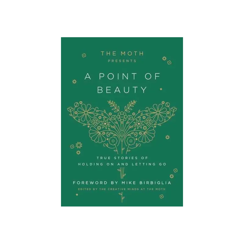 The Moth presents a point of beauty