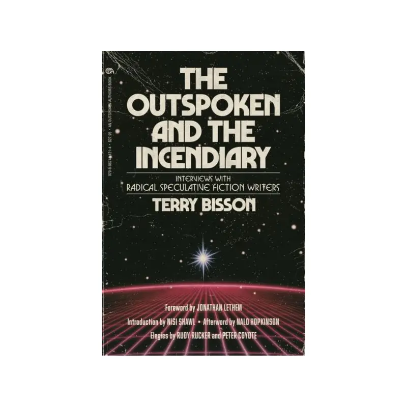 The Outspoken and the Incendiary