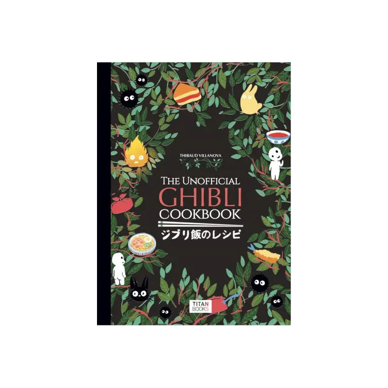 The Unofficial Ghibli Cookbook