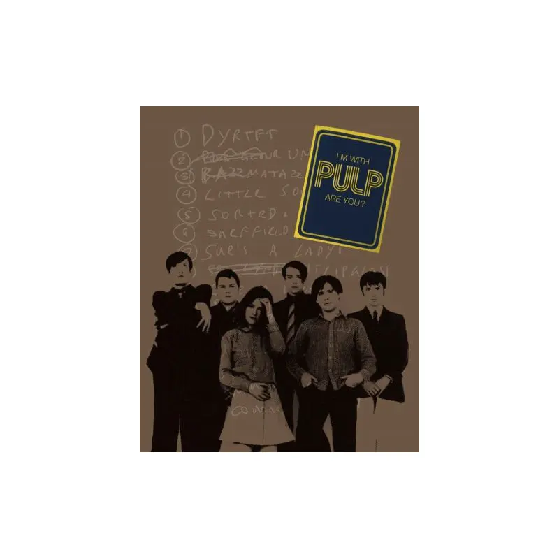 I'm With Pulp, Are You?